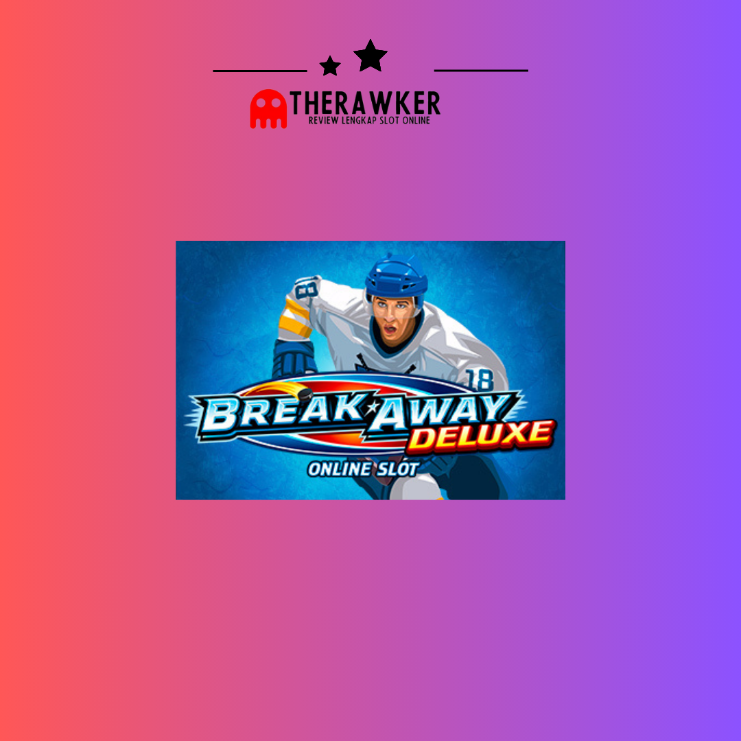 Slot Online Break Away Deluxe dari Microgaming