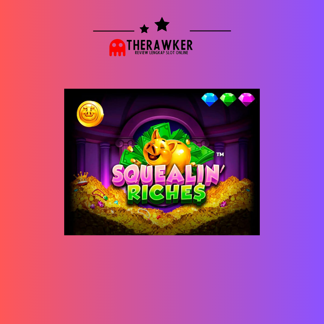 Slot Online “Squealin’ Riches” dari Microgaming