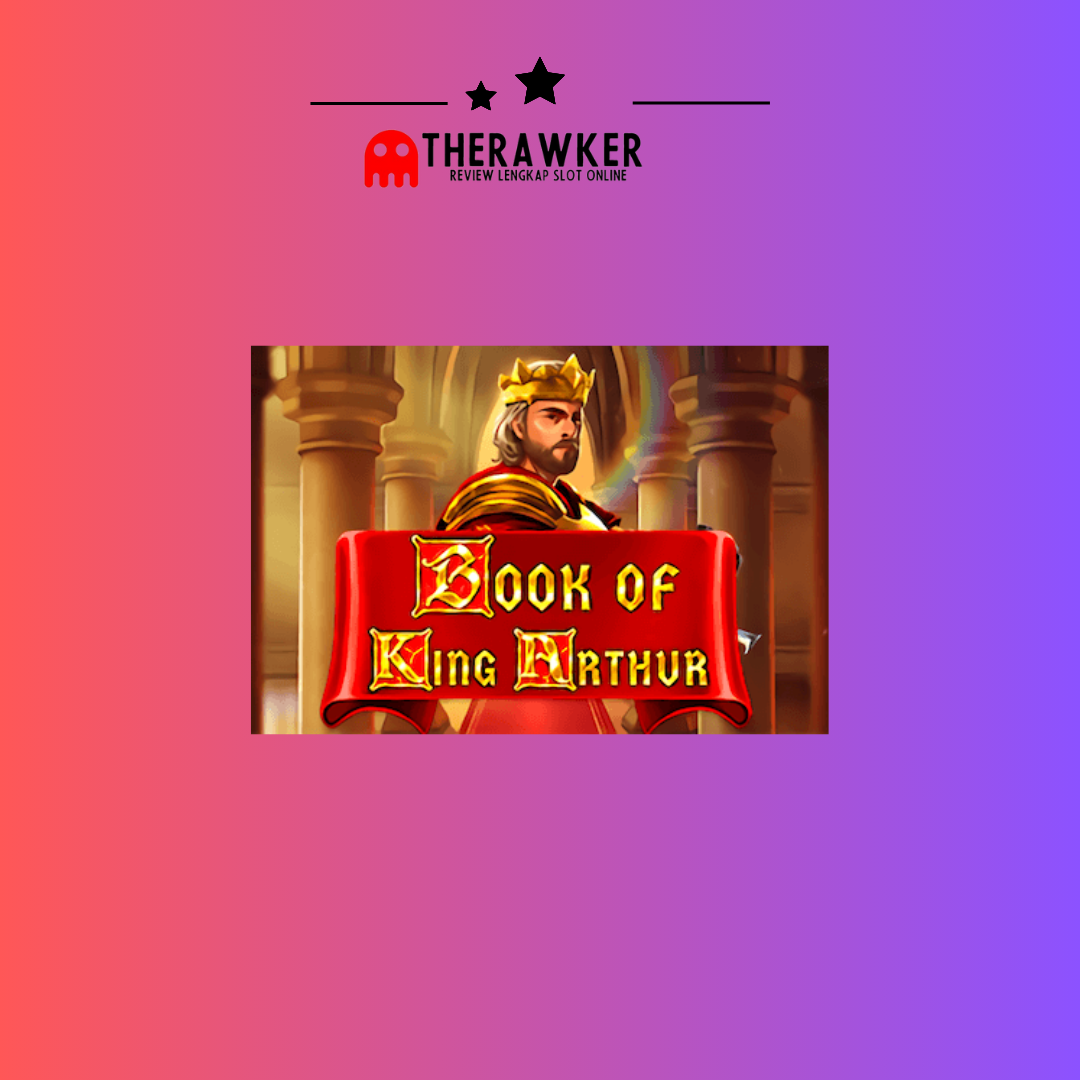 Game Slot “Book of King Arthur” dari Microgaming