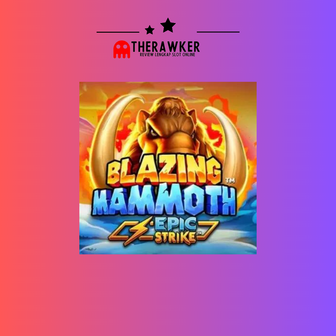 Blazing Mammoth: Dalam Slot Online Microgaming