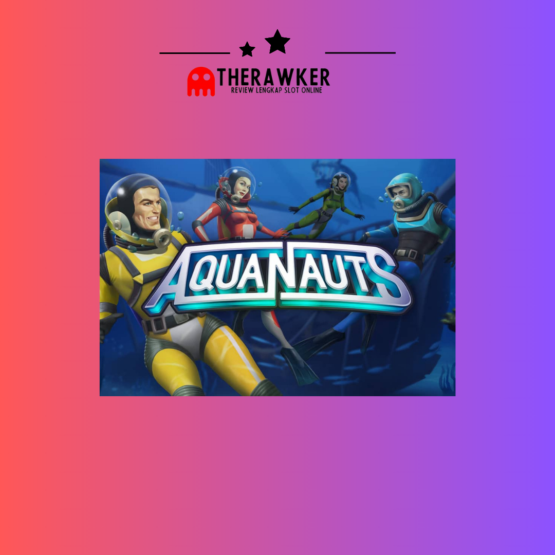 Aquanauts: Kedalaman Laut di Slot Microgaming