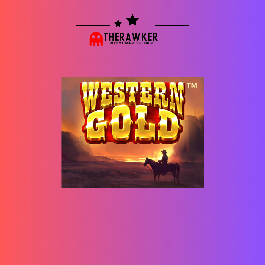 Western Gold: Di Wild West dalam Slot Microgaming