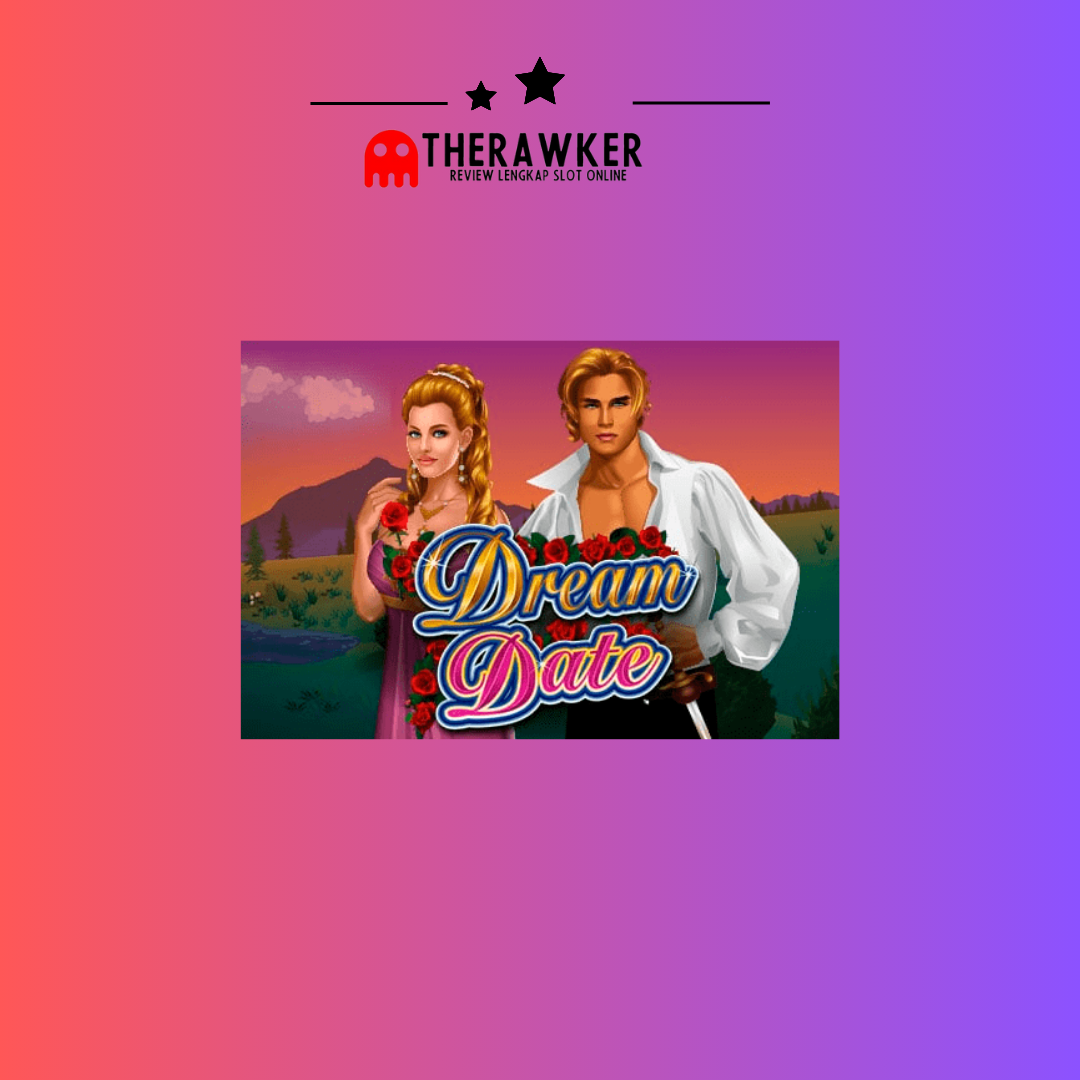 Dream Date: Romantis di Dunia Slot Microgaming