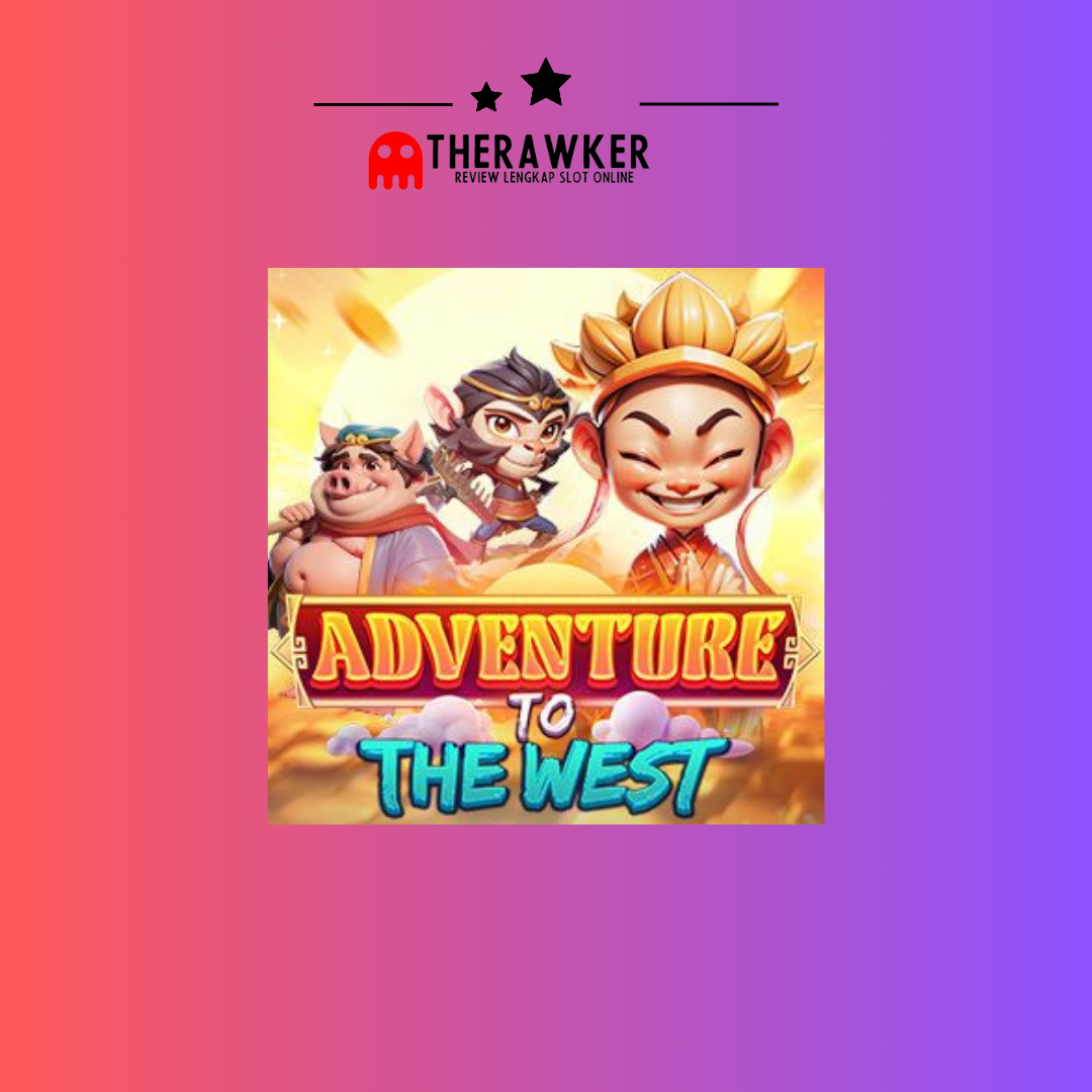 Adventure to the West” dari FastSpin: Slot Online