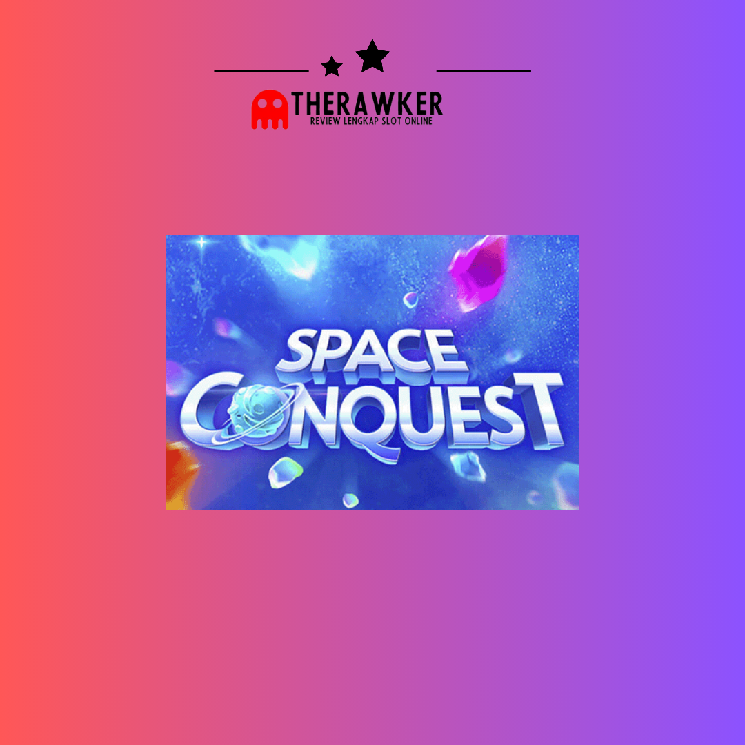 Space Conquest: Galaksi Slot Online dari FastSpin