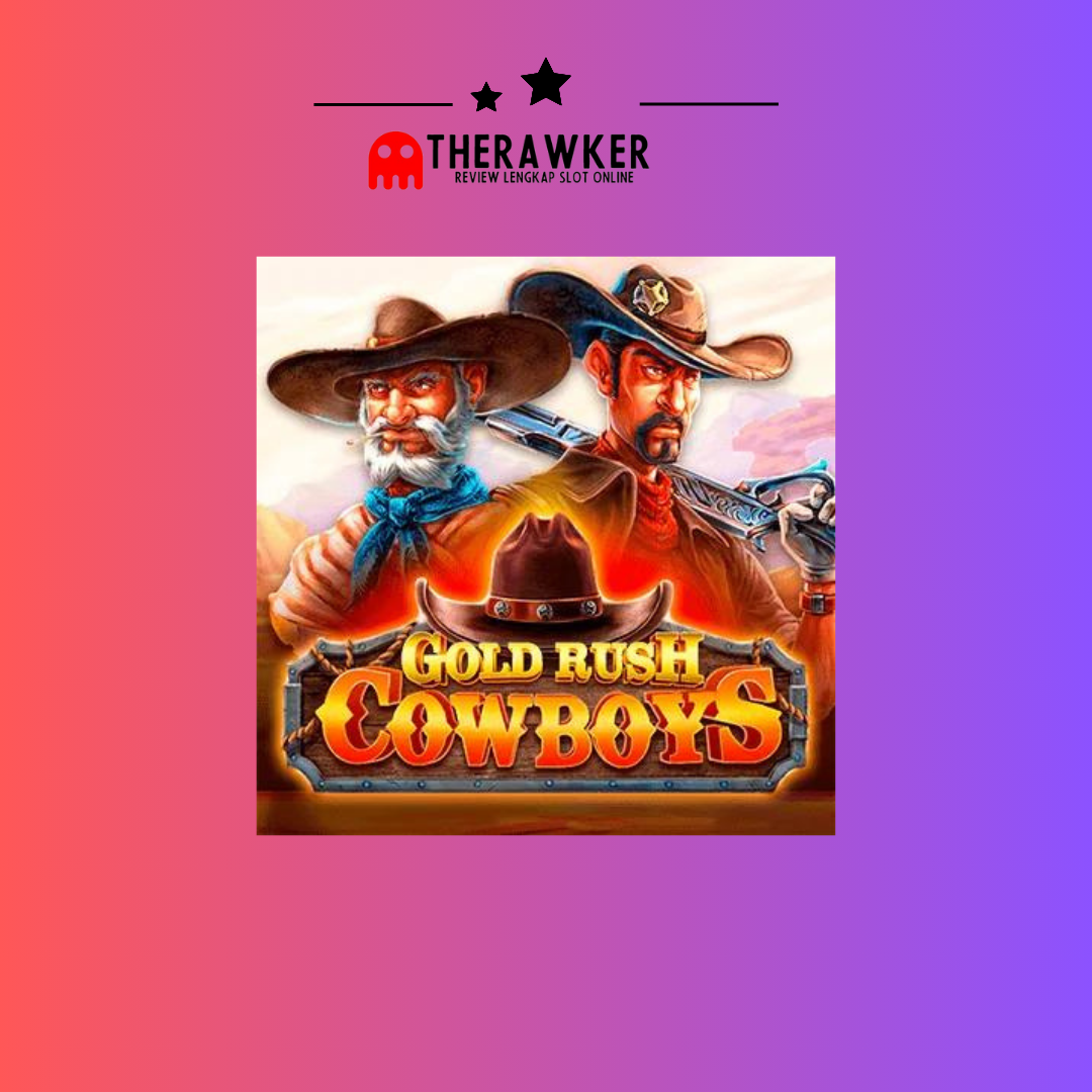 Gold Rush Cowboys: Emas Slot Online dari FastSpin