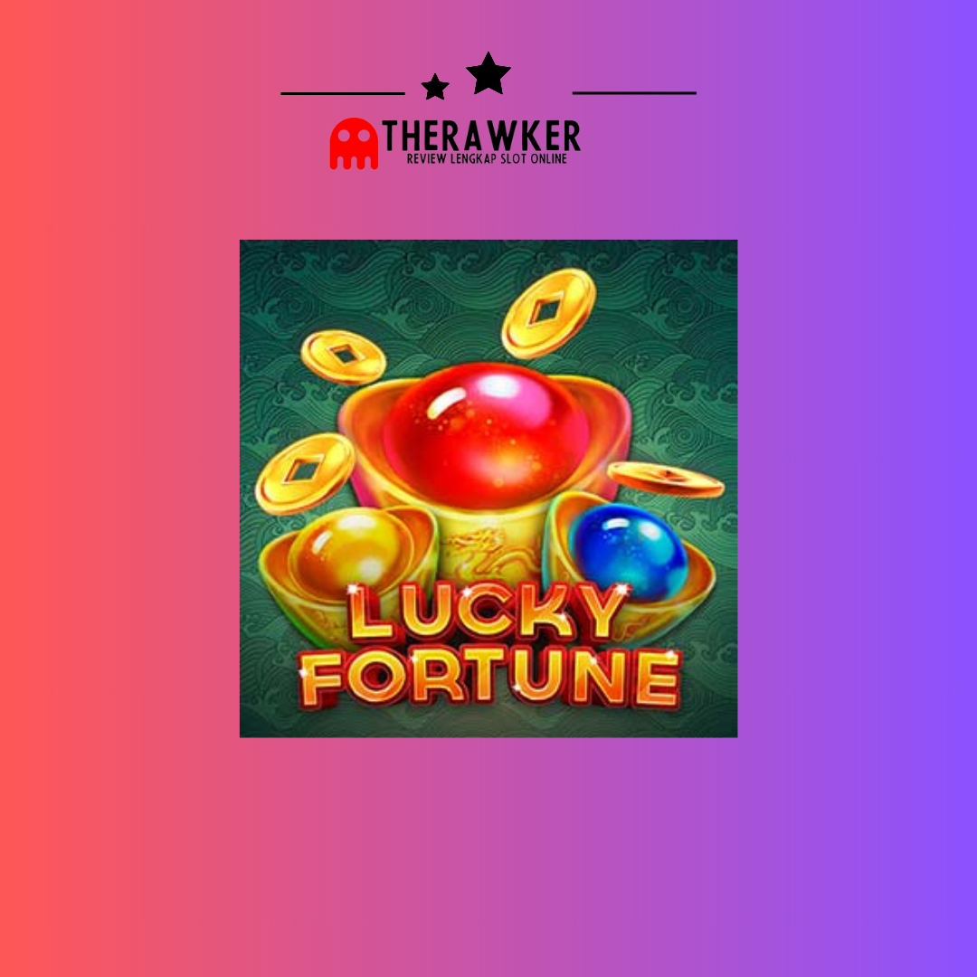 Lucky Fortune: Dalam Slot Online dari FastSpin
