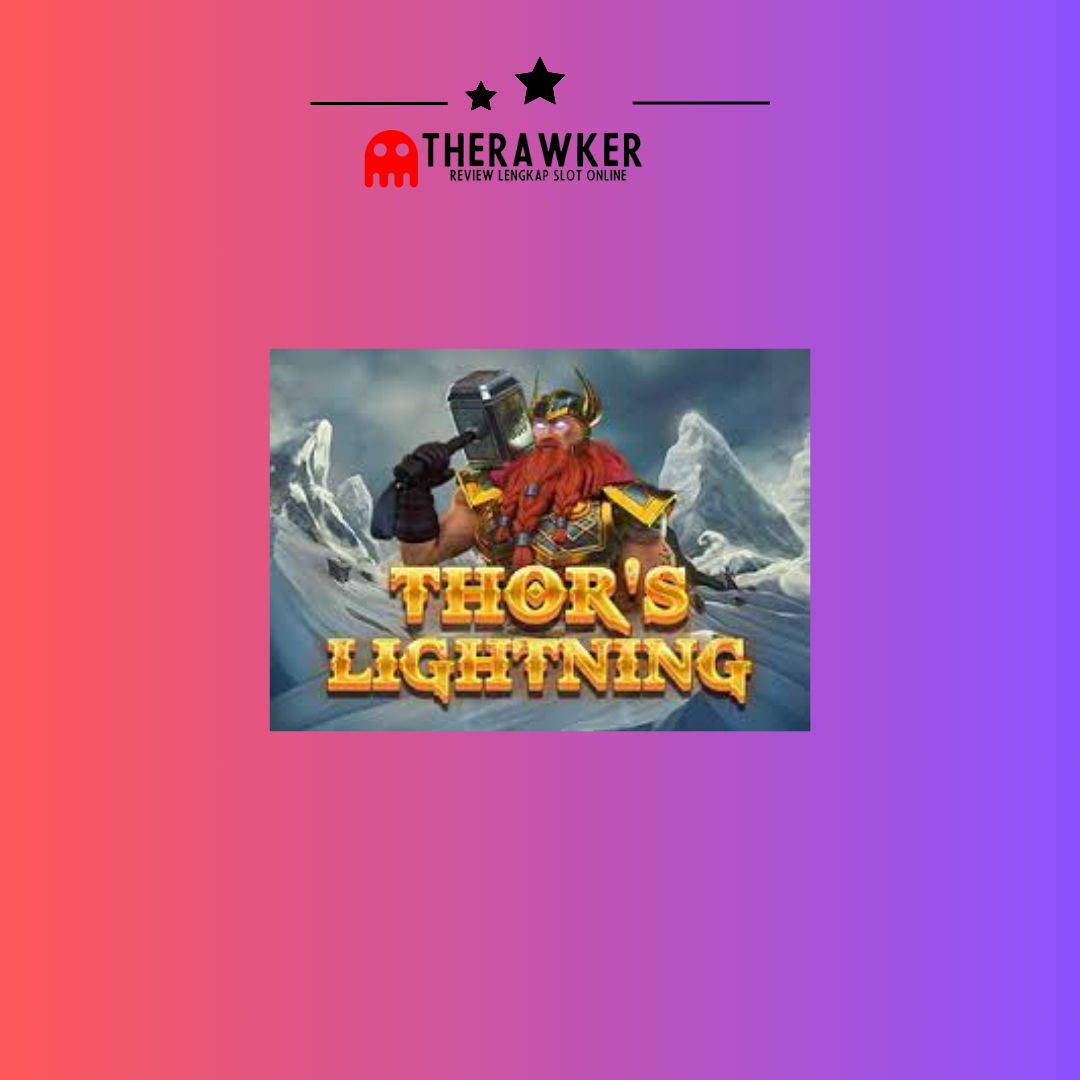 Thor’s Lightning: Dewa Petir Slot dari Red Tiger