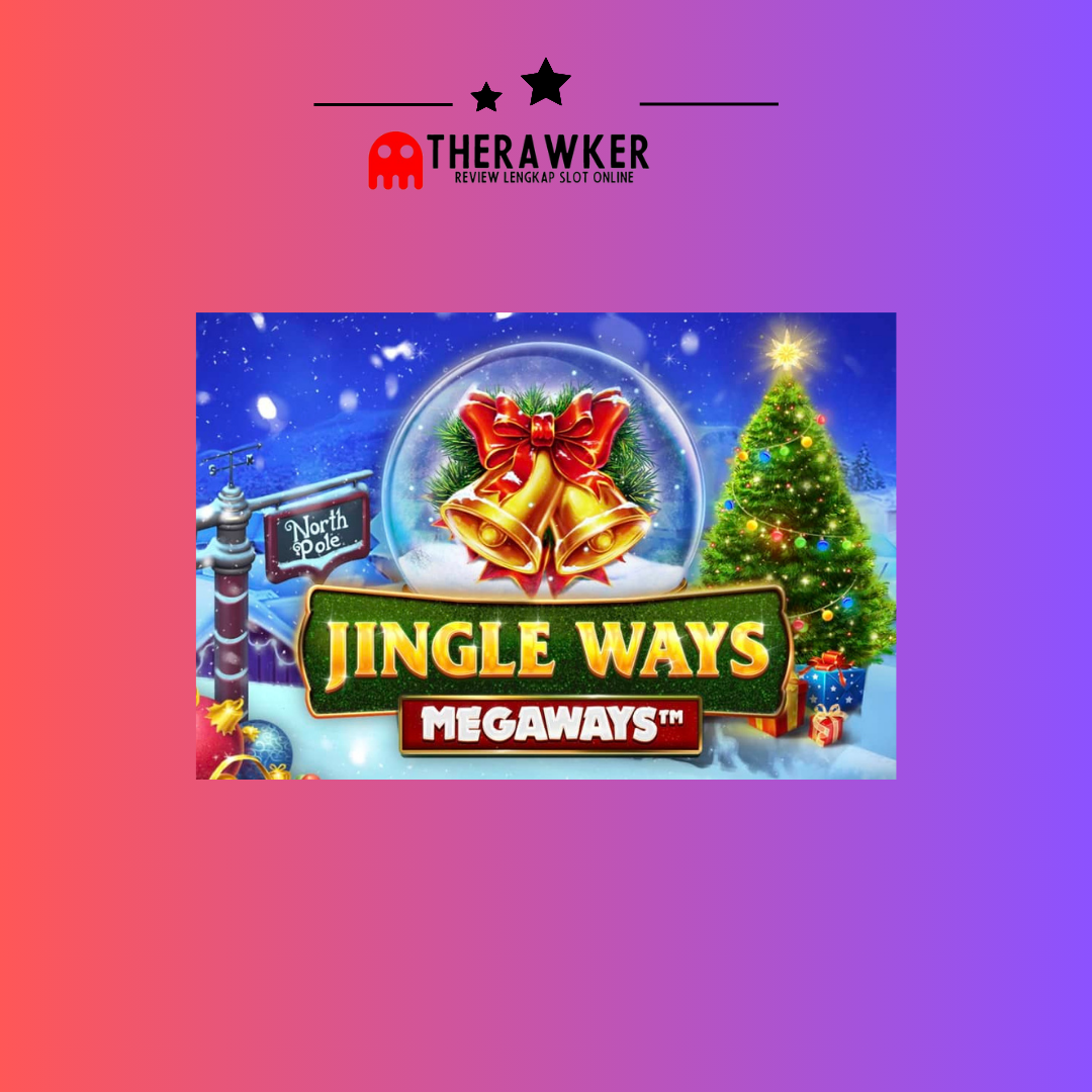 Jingle Ways Megaways: Slot Online dari Red Tiger