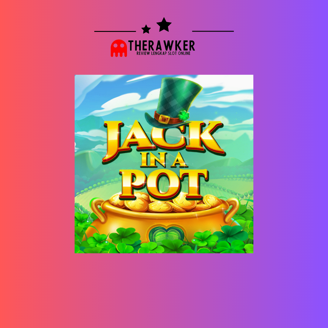 Jack In A Pot: Irlandia dalam Slot dari Red Tiger