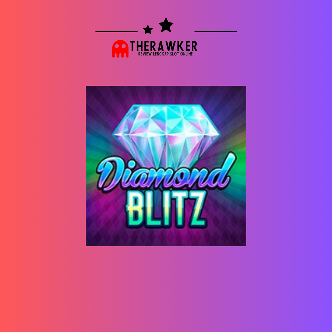 Diamond Blitz: Berkilau di Dunia Slot Online