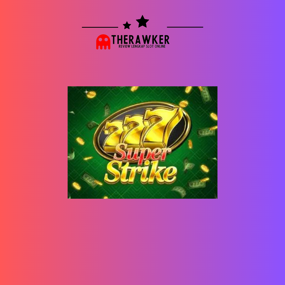 777 Strike: Sentuhan Modern, Slot dari Red Tiger