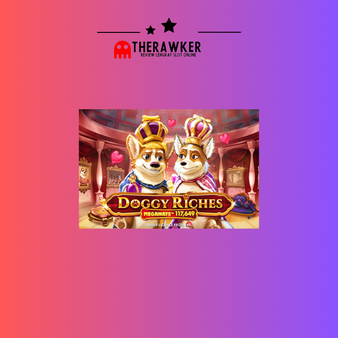 Game Slot “Doggy Riches Megaways” dari Red Tiger