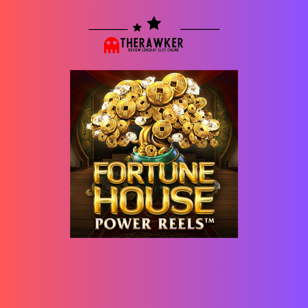 Fortune House Power Reels: Slot dari Red Tiger