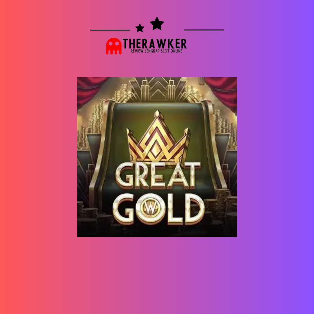 Great Gold: Game Slot Online dari Red Tiger