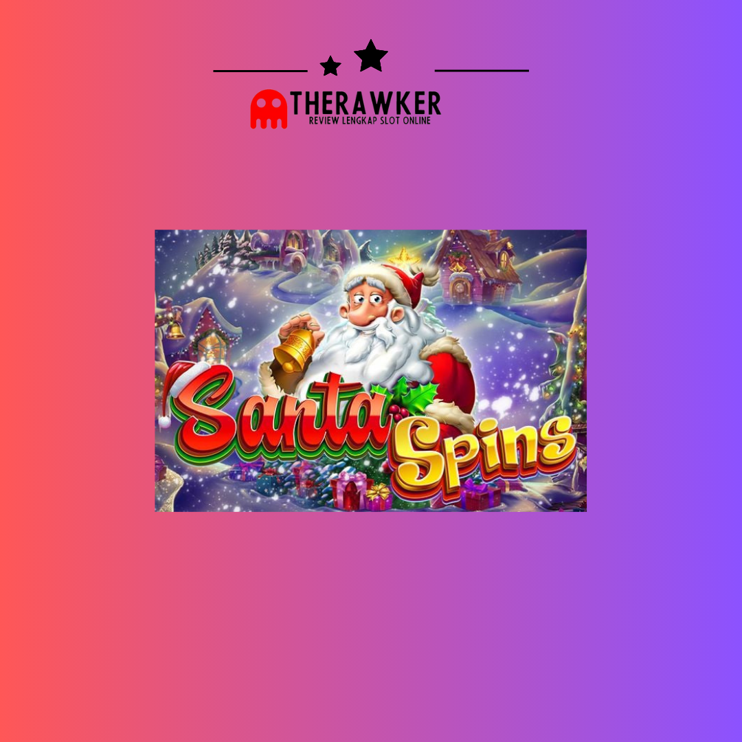 Santa Spins: Kegembiraan Natal Dunia Slot Online
