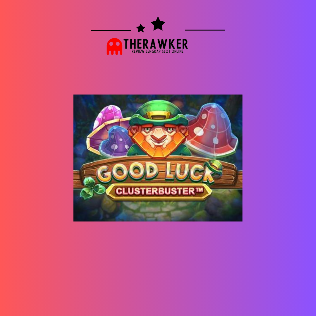 Good Luck Clusterbuster: Slot Online di Red Tiger