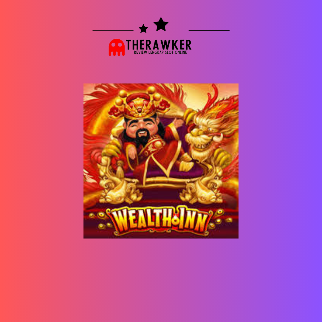 “Wealth Inn” oleh Habanero: Game Slot Online yang Memikat