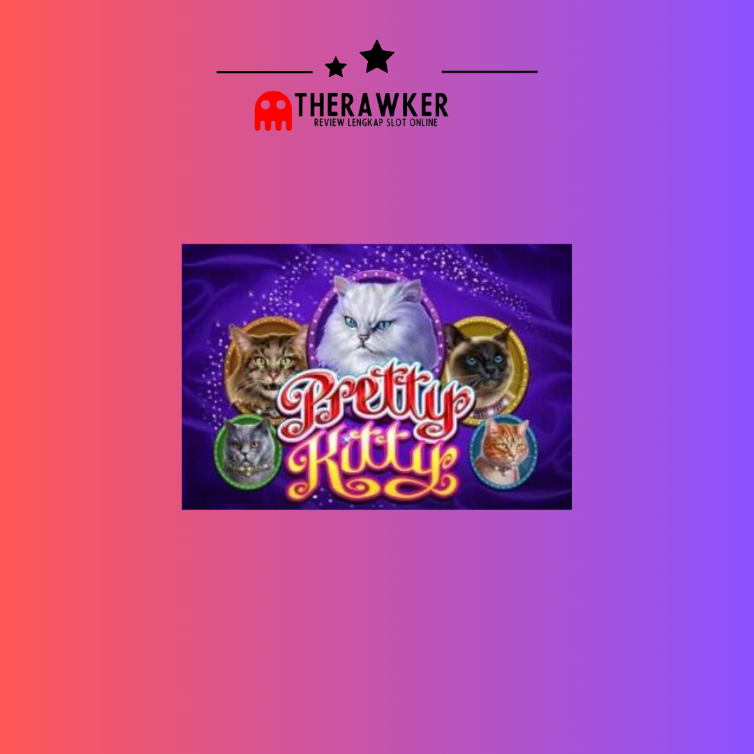 Pretty Kitty: Slot Online Memukau di MicroGaming