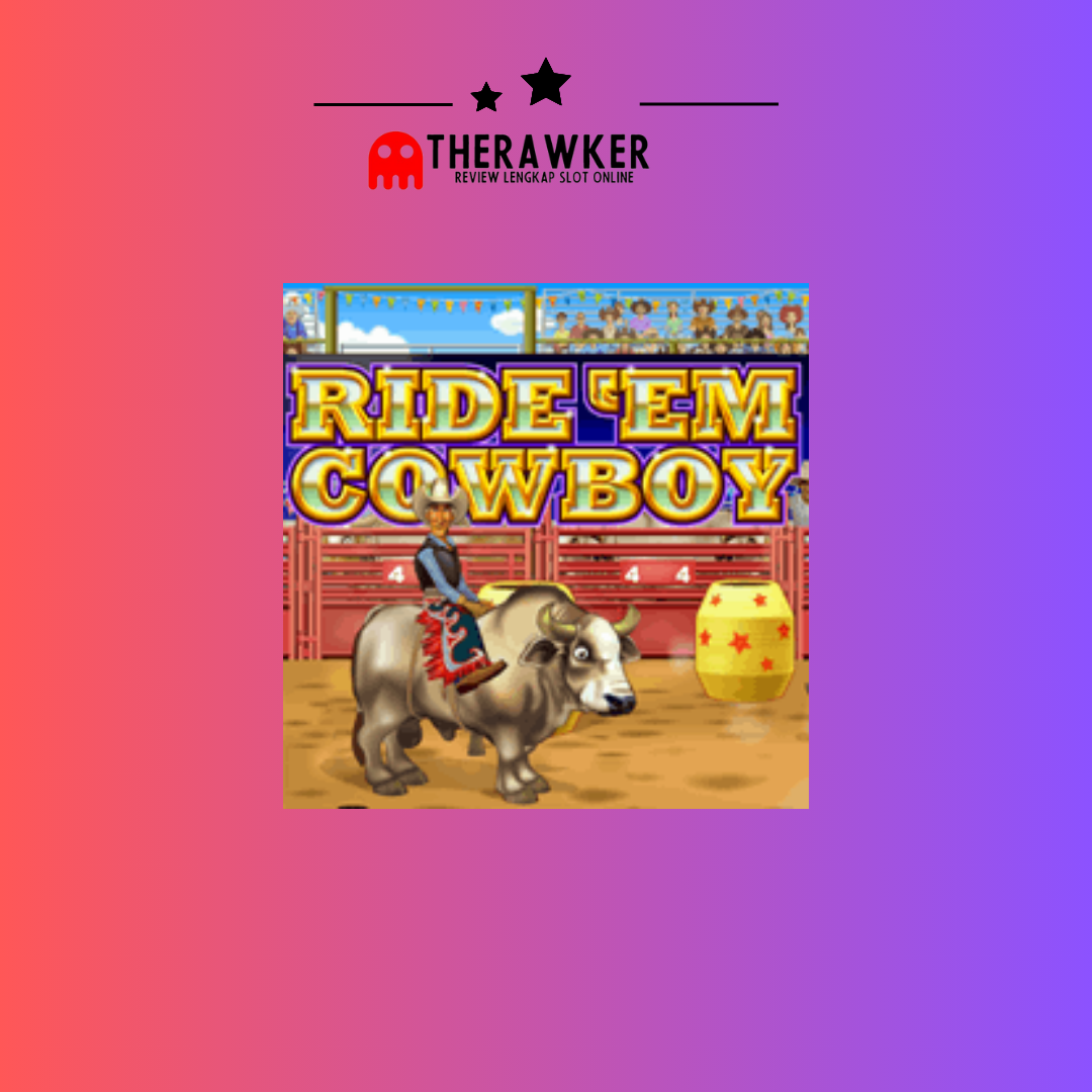 Game Slot Online Ride ‘Em Cowboy dari Habanero