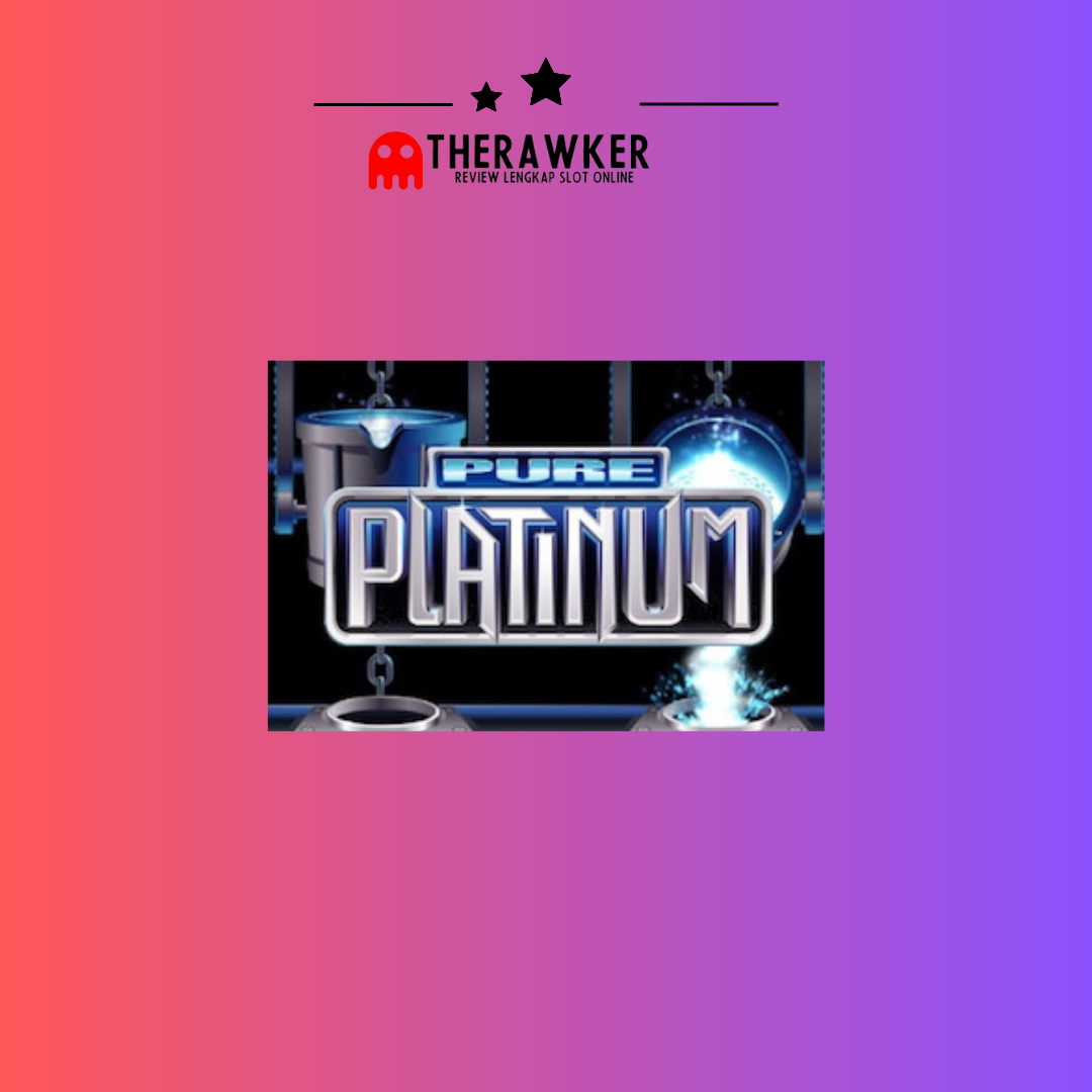 Pure Platinum: Slot Online Bergaya di MicroGaming