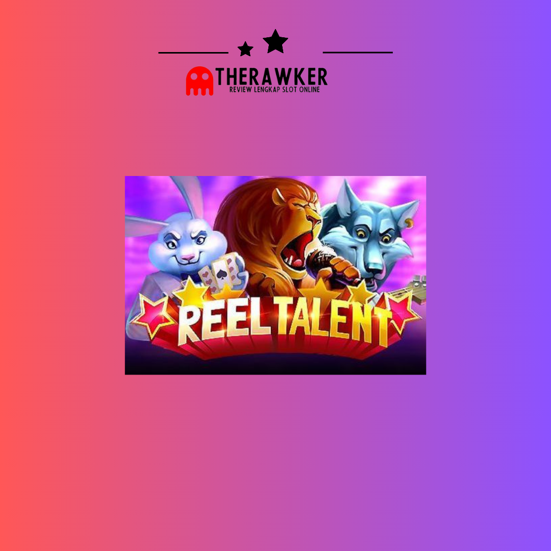 Reel Talent: Slot Online Menghibur di MicroGaming