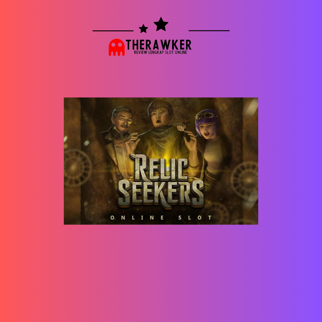 Relic Seekers: Slot Online Epik dari MicroGaming