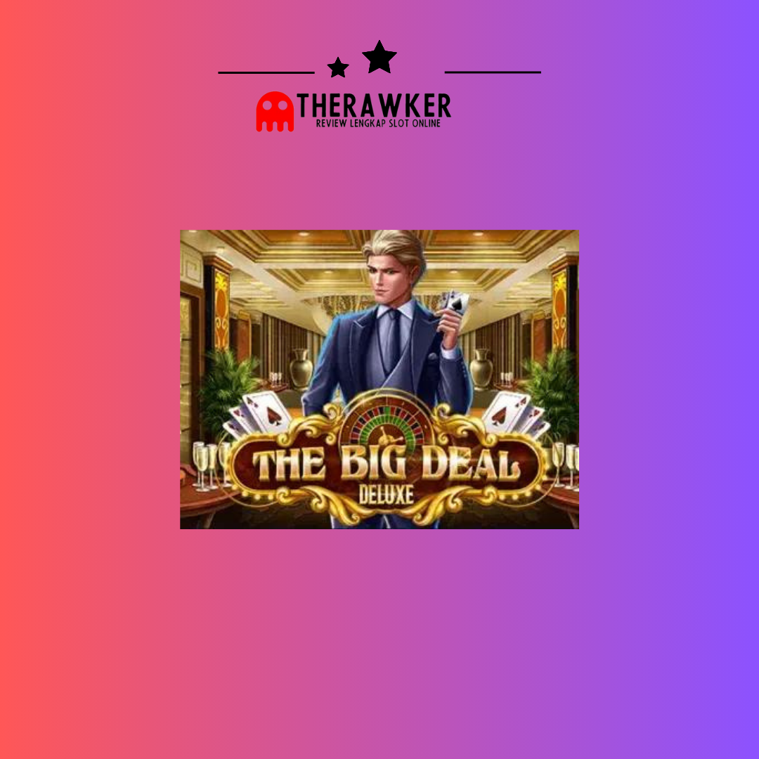 “The Big Deal Deluxe” oleh Habanero: Slot Online
