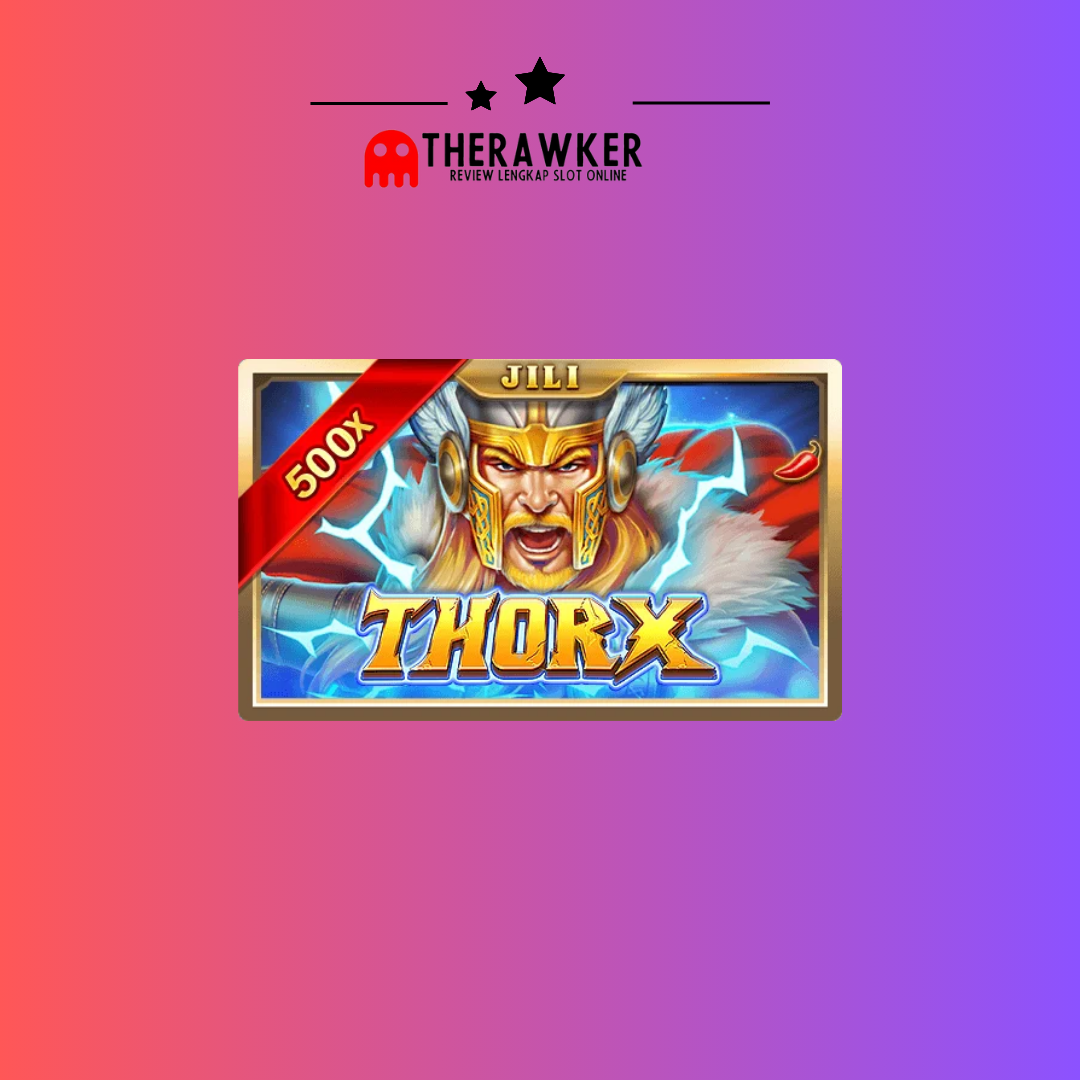 Menyambut Dewa Petir dalam “Thor X” oleh JILI