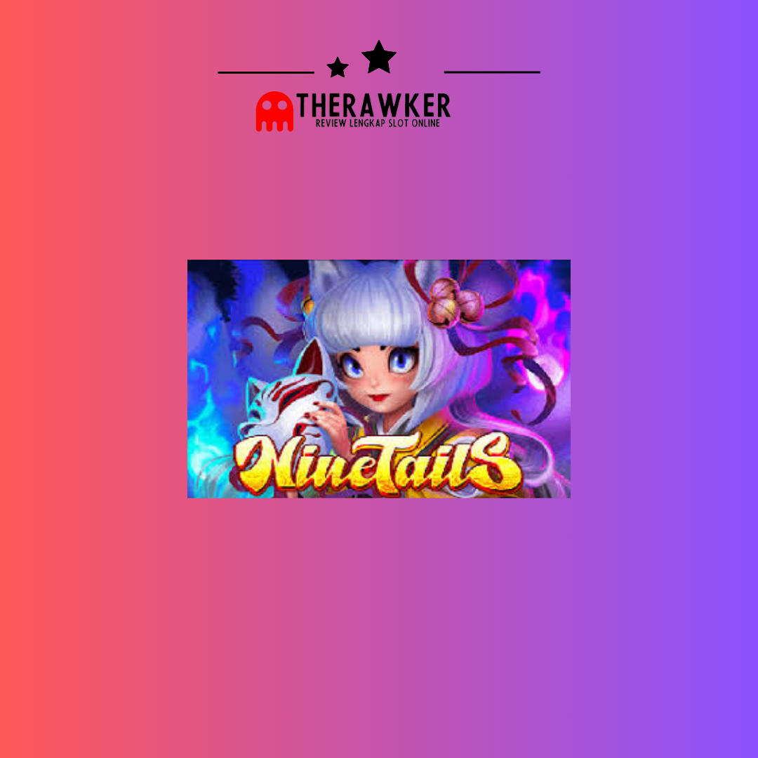 “Nine Tails” oleh Habanero: Slot Online Misteri