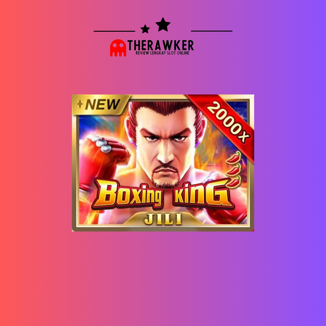 Memasuki Ring dengan “Boxing King” dari JILI