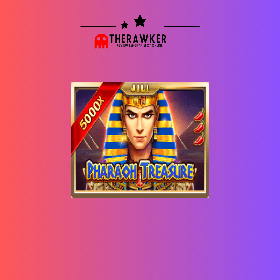Menggali Kekayaan “Pharaoh Treasure” dari JILI