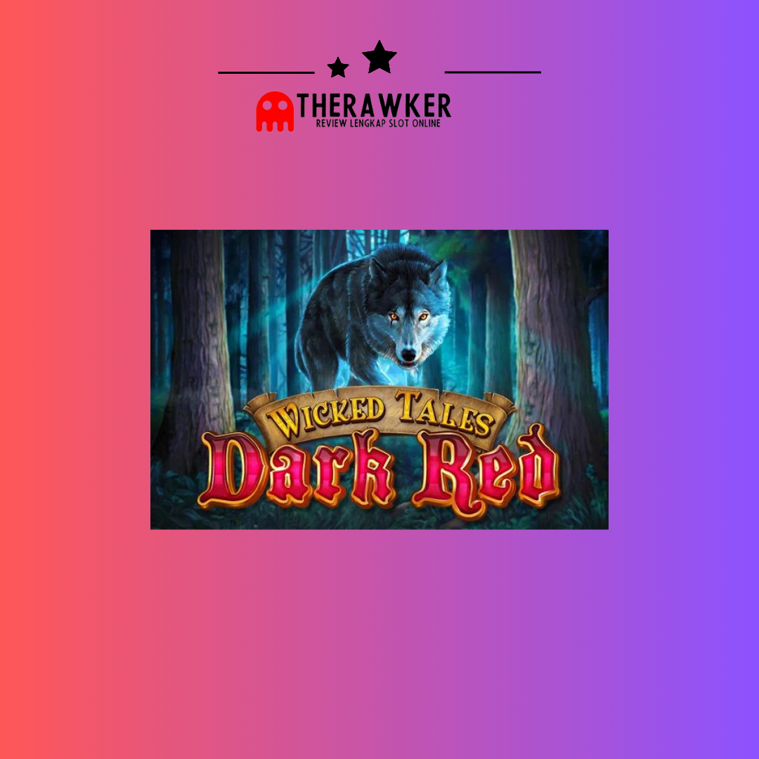 Wicked Tales: Dark Red – Yang Gelap dan Misterius