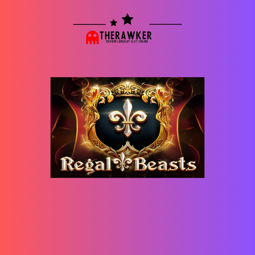 Regal Beasts: Game Slot Online dari RedTiger