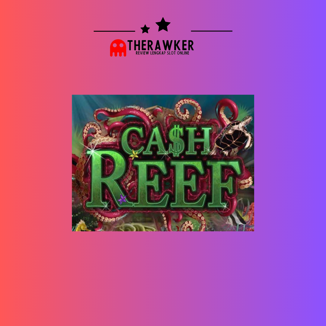 CashReef: Petualangan, Slot Online oleh Habanero