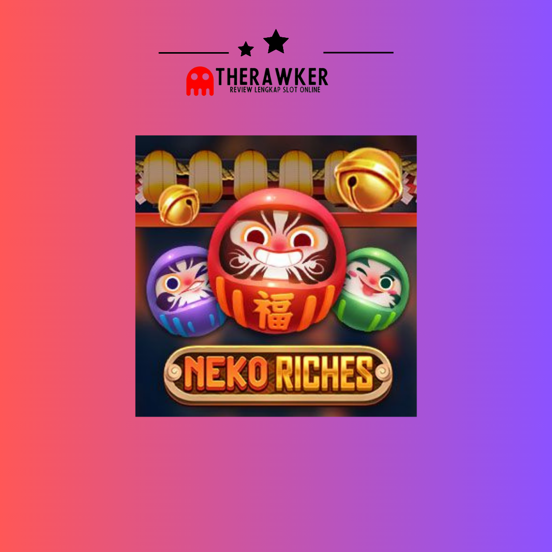 Neko Riches: Petualangan Lucky Cat di Slot Online